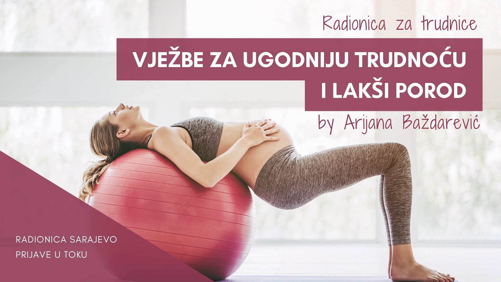 Read more about the article Radionica za trudnice – VJEŽBE ZA UGODNIJU TRUDNOĆU I LAKŠI POROD